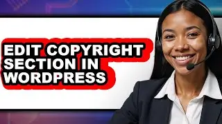 How to Edit Copyright Section in Wordpress (only Way)