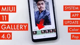Miui 11 System App Update | Miui 11 Gallery 4.0 Update | Color Pop And Sky Replacement