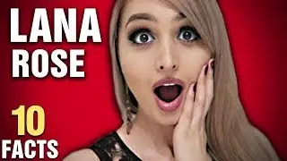 10 Surprising Facts About Lana Rose