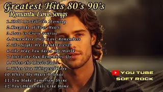 Best Soft Rock Romantic Classics &ndash; 70s 80s 90s