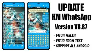 UPDATE🔥 KM WhatsApp v8.87 dengan Fitur Animasi Paling Keren 2021