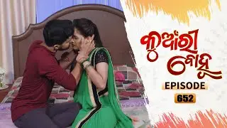 Kunwari Bohu | Full Ep 652 | 5th Feb 2021 | Odia Serial – TarangTV