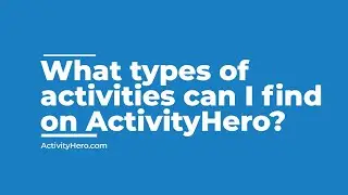 What Types of Activities Can I Find on ActivityHero?