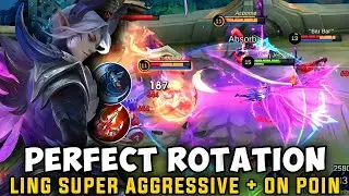 PERFECT ROTATION || LING SUPER AGGRESSIVE & ON POIN GAMEPLAY | LING FASTHAND | LING TOP GLOBAL MLBB