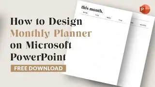 How to design minimalistic monthly planner printable on Microsoft PowerPoint | Free Download