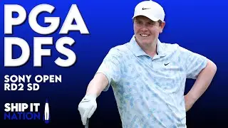 PGA Round 2 Showdown - Sony Open | DraftKings DFS Picks, Plays and Process | 01/16/26