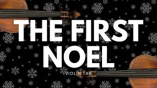 The First Noel - Arranged for Solo Violin | Scrolling Tab Notation 🎄