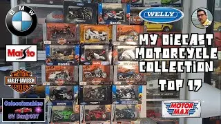 TOP 17 | MY DIECAST MOTORCYCLES COLLECTION (UPDATE 08 may 2023) | Colecci&oacute;n Motocicletas Escala 1:18