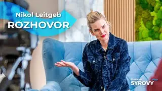 Rozhovor - Nikol Leitgeb