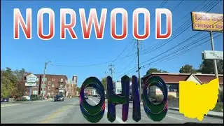 [4K] Norwood, Ohio - City Tour & Drive Thru