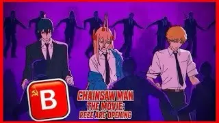 Chainsaw Man The Movie: Reze Arc Opening But It&rsquo;s Rush B