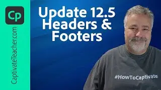 Adobe Captivate Update 12.5 - Headers & Footers