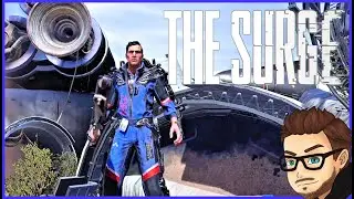 Lets Revisit The Surge | The Surge | E01