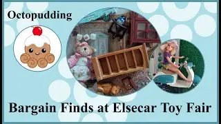 #Bargain #DollsHouse and #Toy Finds from Elsecar #toyfair