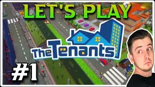 Let's Play The Tenants - Ep. 1 - Walkthrough/Commentary