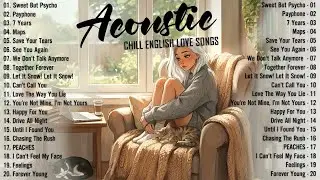 Acoustic Music 2026 New Songs Playlist 🌹 Best Chill English Love Songs Playlist 2026