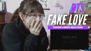 《REACTION ♡ ARMY EDITION》 BTS (방탄소년단) - FAKE LOVE' Official Teaser 1 | Fernanda Catalán