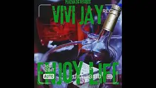 VIVI JAY- ENJOY LIFE (official audio)