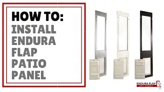 Endura Flap Sliding Glass Dog Door Installation Video