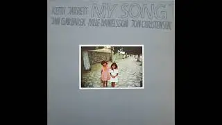 Keith Jarrett - My Song (1978) Part 1 (Full Album)