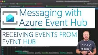 Receiving Events From Azure Event Hubs