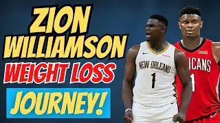 Zion Williamson Weight Loss Journey: How Did Zion Williamson Lose Weight?