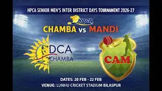 SENIOR MEN'S INTER DISTRICT DAYS TOURNAMENT 2026-27  (CHAMBA VS MANDI)