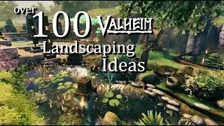 Valheim - OVER 100 Exterior and Landscaping ideas for your Valheim builds!