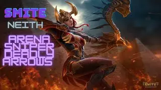 SMITE HOW TO PLAY NEITH IN ARENA THE ARROW SNIPER QUEEN #smite #smiteclip #highlights #smitegameplay