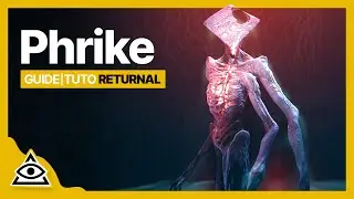 GUIDE-TUTO RETURNAL (PS5) ► Comment Battre Phrike - FR