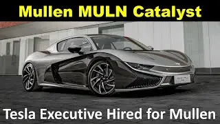 Mullen Automotive Promotes Former Tesla Executive | MULN Stock Catalyst