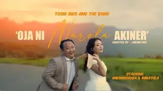 Oja Ni Narola Akiner( Ao Classic Love Song ) Toshi Aier And The BandToshi Aier#ojattni 