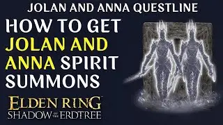 How to Get Jolan and Anna Spirit Ashes in Elden Ring
