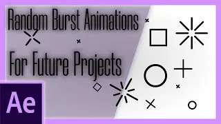 Random Burst Animations (Workflow) | After Effects