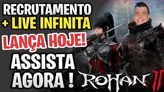 ROHAN 2 - ASSISTA ANTES DO LAN&Ccedil;AMENTO + RECRUTAMENTO DE GUILD E INFORMA&Ccedil;&Otilde;ES IMPORTANTES