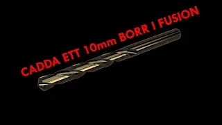 Fusion p&aring; sk&aring;nska, 6 - Cadda ett 10mm borr