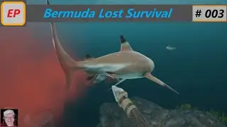 Bermuda Lost Survival # 003  Gefahr in Sicht  beim fischen ! [deutsch][gameplay]