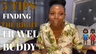 HOW TO FIND THE RIGHT TRAVEL BUDDY