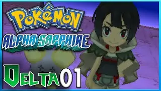 Pokemon Alpha Sapphire Delta Episode 1 ORAS Gameplay Walkthrough