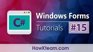 [Lập trình C# Winform] - Bài 15: ToolTip | HowKteam