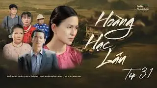 NƯỚC MẮT HỒNG NHAN - Tập 31 | Phim Tình Cảm Việt Nam Hay Nhất | Thùy Trang x Quách Ngọc Ngoan