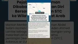 Pejabat Senior Yaman Dikabarkan Melarikan Diri Bersama Pemimpin STC ke Wilayah Uni Emirat Arab