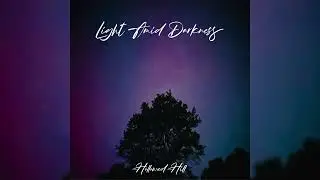Moon Petal - Hallowed Hill (Light Amid Darkness Album)