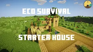 Minecraft: How To Build an Eco Survival Starter House | Crafting Bench Minecraft Tutorial