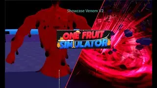 showcase Venom V2 One Fruit Simulator FR