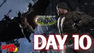 DAY 10: Batman: Arkham Origins Twelve Days of Christmas!