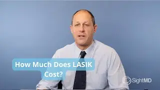 How Much Does LASIK Cost?
