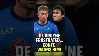 De Bruyne vs Conte Clash! 🔥 Napoli&rsquo;s Big Drama