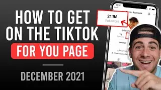КАК ПОПАСТЬ НА СТРАНИЦУ &laquo;ДЛЯ ВАС&raquo; (FYP) В TIKTOK (ОБНОВЛЕНИЕ АЛГОРИТМА ЗА ДЕКАБРЬ)