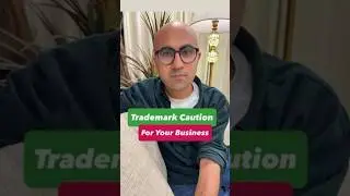 Trademark Caution For Your Business | Business | Sarthak Ahuja
